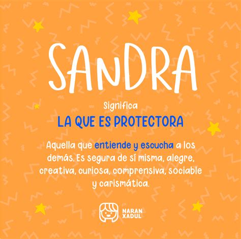 Significado Del Nombre Sandra