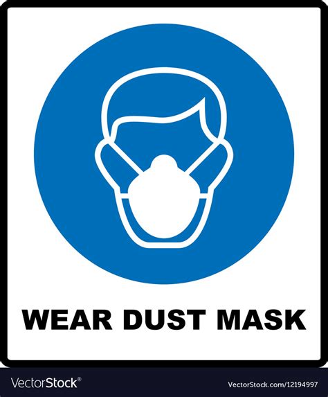 Safety Sign Wear Dust Mask Royalty Free Vector Image