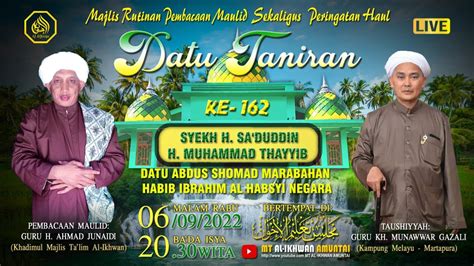 Live Pembacaan Maulid Peringatan Haul Ke Datu Taniran Bersama