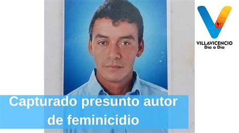 Capturado El Presunto Autor De Los Dos Casos De Feminicidio En Barrio