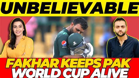 Fakhar Zaman Keeps Pakistan SEMI Final HOPES ALIVE Pakistan Vs New