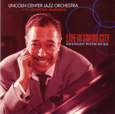 The Lincoln Center Jazz Orchestra With Wynton Marsalis Live In Swing