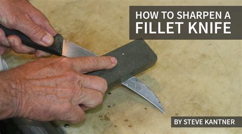 How To Sharpen A Fillet Knife Fishtrack