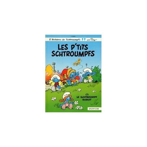 Les P Tits Schtroumpfs Neuf Et Occasion Achat Pas Cher Rakuten