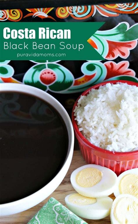 Traditional Costa Rican Sopa Negra Pura Vida Moms Recipe In