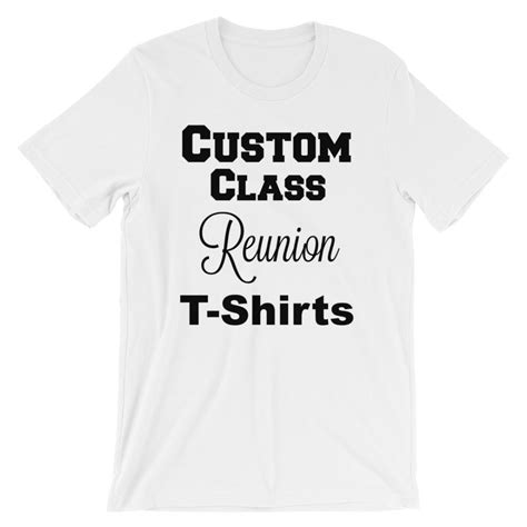 Custom Class Reunion T Shirt Short Sleeve Unisex T Shirt Etsy