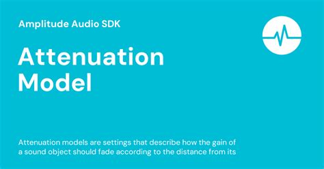 Attenuation Model Amplitude Audio Sdk