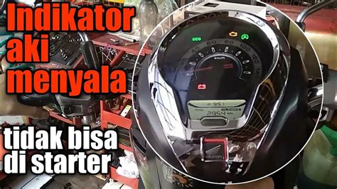 Scoopy 2021 Indikator Aki Menyala Tidak Bisa Distarter YouTube