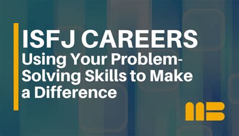 Isfj Careers Using Your Problem Solving Skills For High Impact