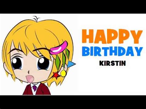 HAPPY BIRTHDAY KIRSTIN YouTube