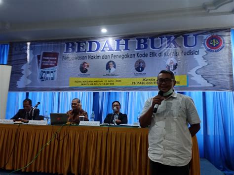 Bedah Buku Pengawasan Hakim Dan Penegakan Kode Etik Di KY Peradilan