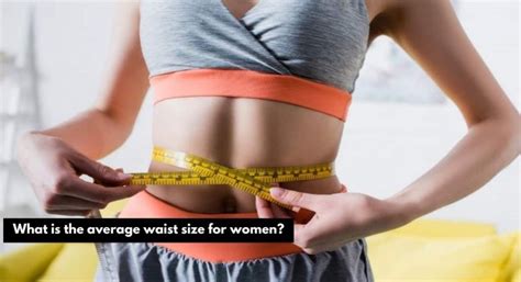 Average Waist Size And Circumference For Women And Men Guide 2023