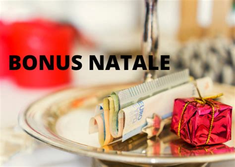 Bonus Natale Cose E Chi Puo Beneficiarne