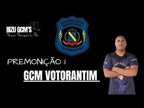 Premoni O Gcm Votorantim Youtube