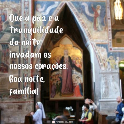 Encante sua família lindas frases de boa noite Confira Frases