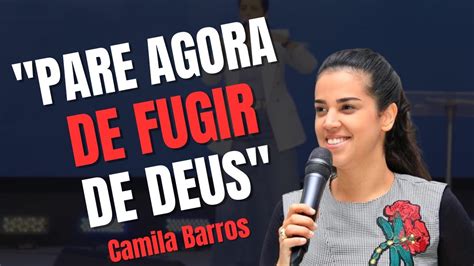 O Que Deus Pensa De Você Camila Barros Youtube