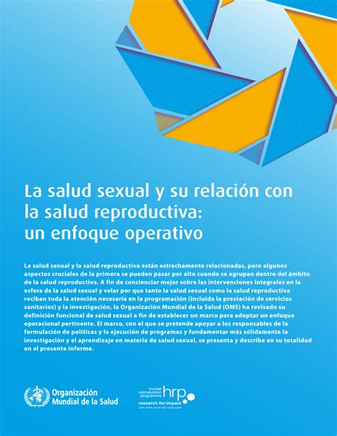 1 O M S La salud sexual y su relación con la salud reproductiva un