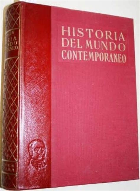 Historia Del Mundo ContemporÁneo Tomo I Los Fundamentos HistÓricos