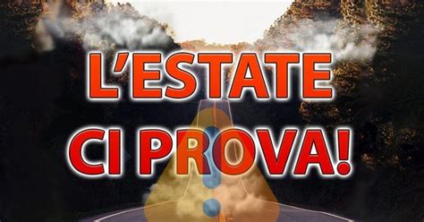 Meteo Estate Tendenza Per Il Lungo Termine Ecco Cosa Aspettarsi