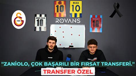 Zaniolo çok başarılı bir fırsat transferi İbrahim SERTEL