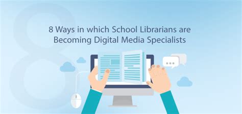 8 Ways In Which School Librarians Are Becoming Digital Media