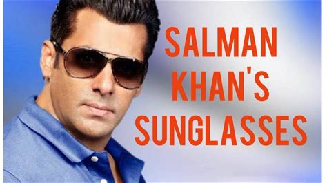 Salman Khan S Sunglasses Collection And Designs Salman Khan S Eyewear Collection And Designs