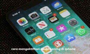 Cara Mengaktifkan Mode Hening Di Iphone Untuk Semua Tipe Daritekno