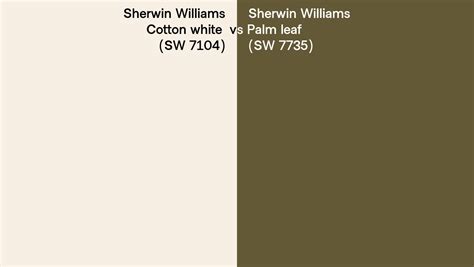 Sherwin Williams Cotton White Vs Palm Leaf Side By Side Comparison