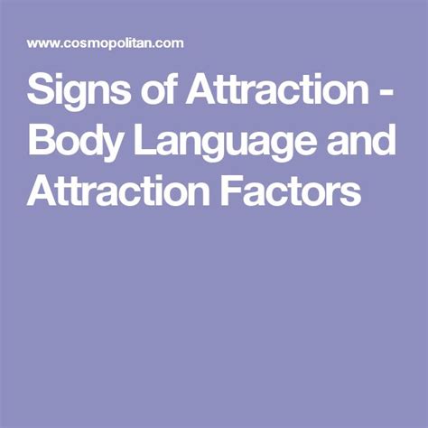 The 14 Secrets Of Attraction Signs Of Attraction Body Language And