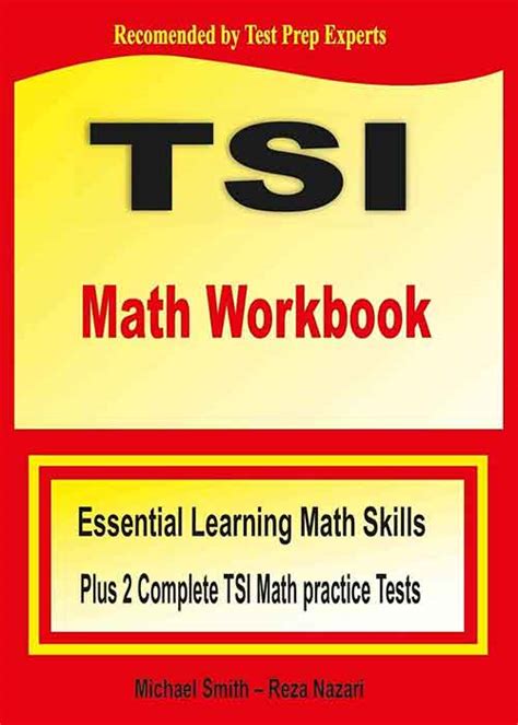 Tsi Math Workbook Essential Learning Math Skills Plus Two Complete Tsi