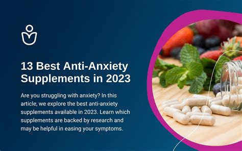 13 Best Anti Anxiety Supplements In 2023