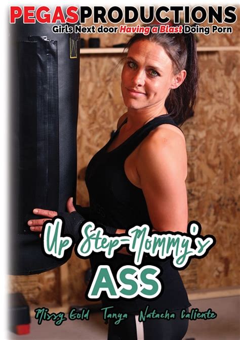 Up Step Mommy S Ass By Pegas Productions HotMovies