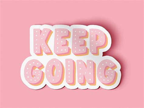 Keep Going Sticker Vinyl Waterproof Sticker Motivational Etsy