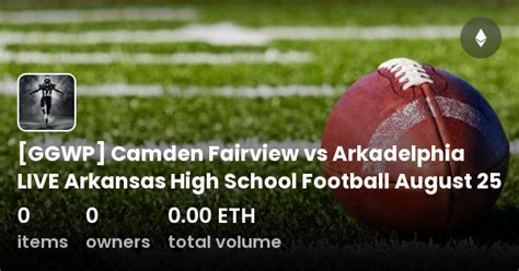 [GGWP] Camden Fairview vs Arkadelphia LIVE Arkansas High School ...