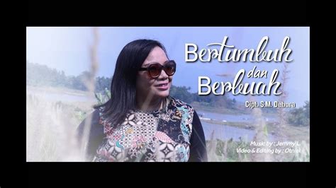 Bertumbuh Dan Berbuah Official Music Video Youtube