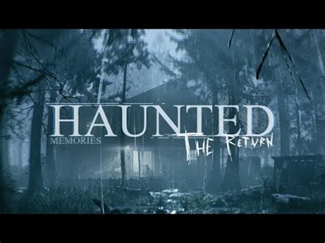 Haunted Memories The Return Official Announcement Teaser Trailer