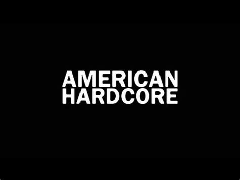 American Hardcore Documentary Youtube