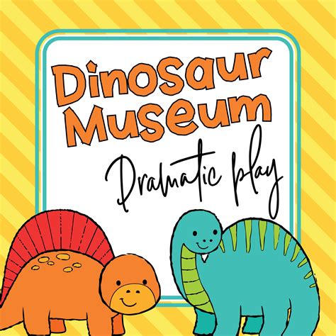 Dinosaur Museum Dramatic Play Printable Pdf In 2022 Dramatic Play Printables Dramatic Play