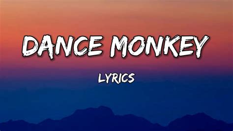 Dance Monkey Lyrics Tones And I YouTube