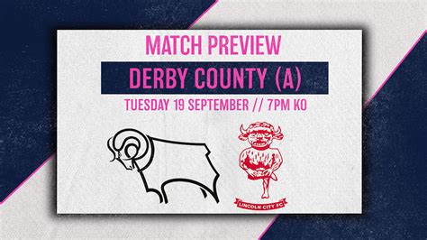 Match Preview Derby County Vs Imps Lincoln City Football Club