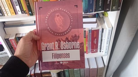 Dica De Leitura Coment Rio Expositivo Filipenses De Grant Osborne