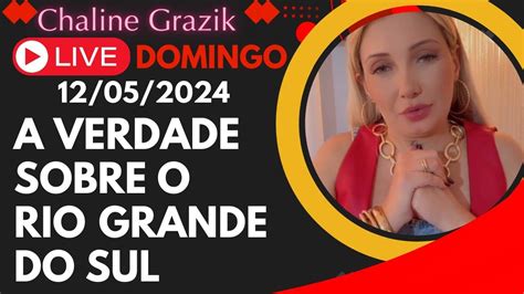 Rio Grande Do Sul Chalinegrazik Vidente Previs O Youtube