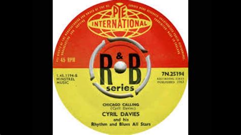 Cyril Davies And His Rhythm And Blues All Stars Uk Chicago Calling Youtube