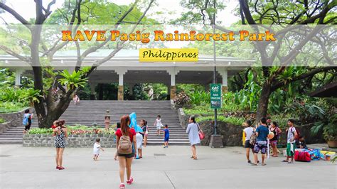 RAVE Pasig Rainforest Park: Live up to the hype - 2HotTravellers Travel Blog