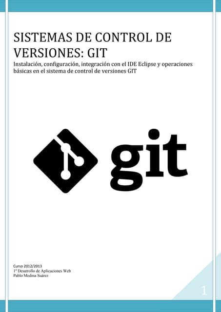 Sistemas De Control De Versiones Git