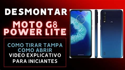 Como Abrir Moto G Power Lite Remover Tampa Traseira Desmontar