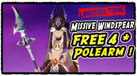 Genshin Impact Free Stars Polearm Missive Windspear Youtube