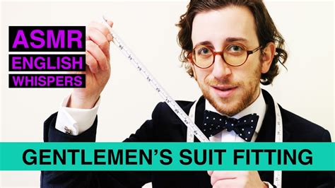 Asmr Gentlemen S Suit Fitting Youtube