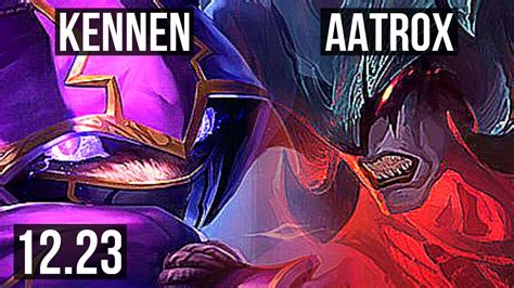 Kennen Vs Aatrox Top 2 5m Mastery 600 Games 10 2 2 Kr Master