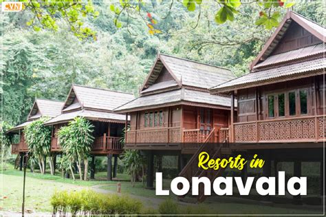 Discover the Best Resorts in Lonavala | City Village News